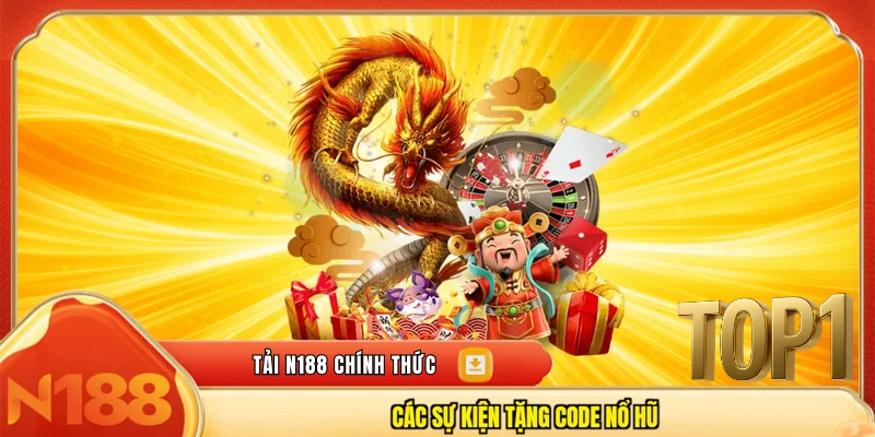 Các sự kiện tặng code nổ hũ 